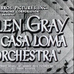 Glen Gray and the Casa Loma Orchestra