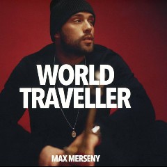 Worldtraveller & Max Merseny