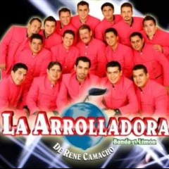 La Arrolladora Banda El Limón de René Camacho