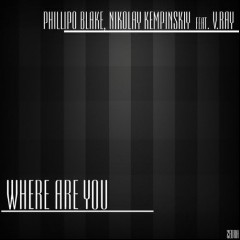 Nikolay Kempinskiy & Phillipo Blake feat. V.Ray