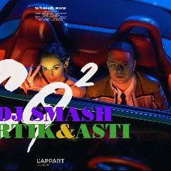 DJ Smash & Artik & Asti