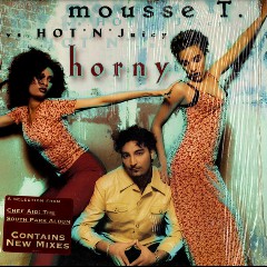 Mousse T. & Hot ’n’ Juicy