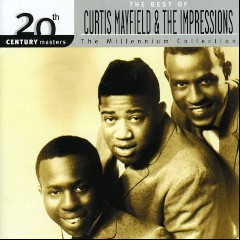Curtis Mayfield featuring The Impressions