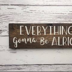 Everything's Gonna Be Alright