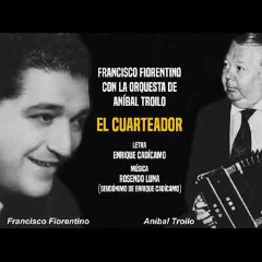 Aníbal Troilo con Francisco Fiorentino