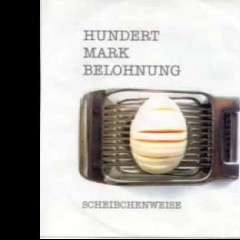 Hundert Mark Belohnung
