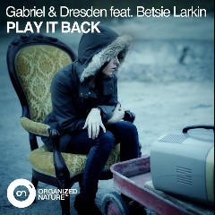 Gabriel & Dresden feat. Betsie Larkin