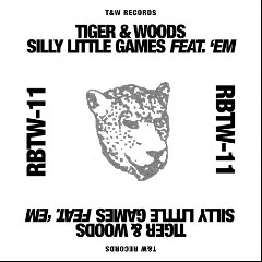 Tiger & Woods feat. 'Em