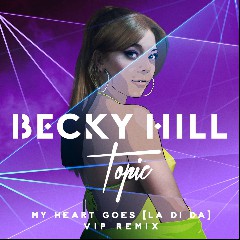 Becky Hill & Topic