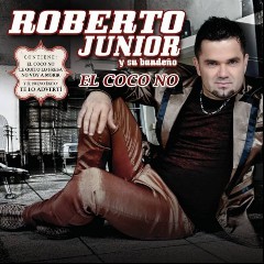 Roberto Junior y su Bandeño