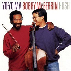 Yo‐Yo Ma & Bobby McFerrin