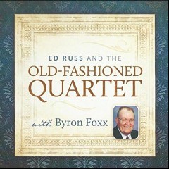OLD FASHIONED QUARTET