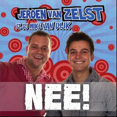 Jeroen van Zelst ft. DJ Mike van Dijk