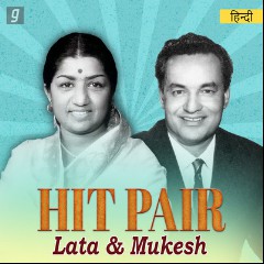 Mukesh & Lata Mangeshkar