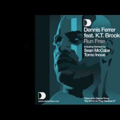 Dennis Ferrer feat. K.T. Brooks