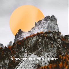 SLOW TED / PHIL ODD / TMPST
