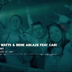 Allen Watts & Rene Ablaze feat. Cari