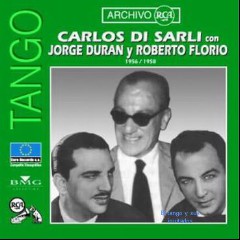 Carlos Di Sarli con Jorge Duran