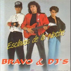 Bravo & Dj's
