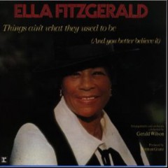 Things Ain't What They Used To Be