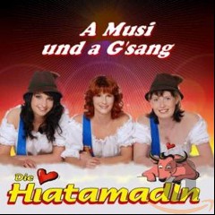 Die Hiatamadln