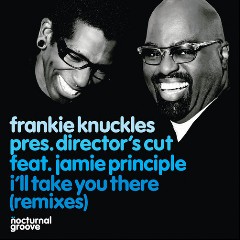 Frankie Knuckles feat. Jamie Principle