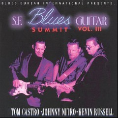 Tommy Castro, Johnny Nitro & Kevin Russell