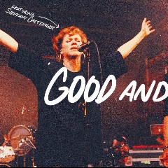 Good And Loved