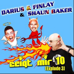 Darius & Finlay & Shaun Baker