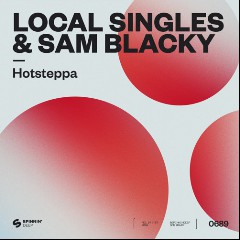 Local Singles & Sam Blacky