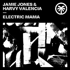Jamie Jones & Harvy Valencia