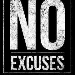 No Excuses