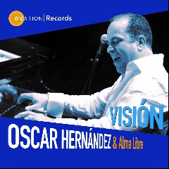 Oscar Hernandez & Alma Libre