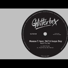 Mousse T. Feat. Taz & Inaya Day