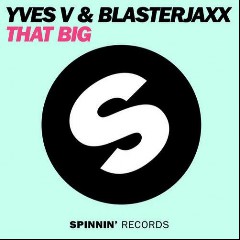 Yves V & Blasterjaxx