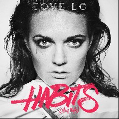 Tove Lo feat. Hippie Sabotage