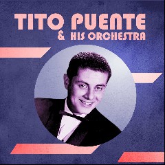 Tito Puente and His Orchestra
