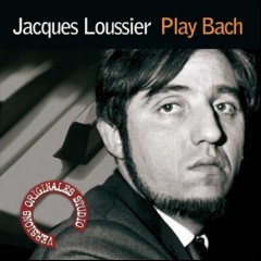 Jacques Loussier / Johann Sebastian Bach