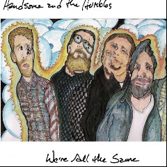 Handsome and the Humbles