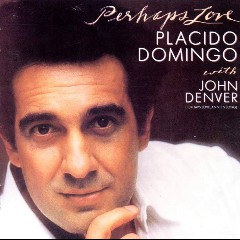 John Denver & Plácido Domingo
