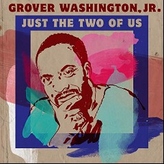 Grover Washington & Bill Withers