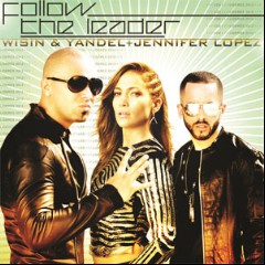 Wisin & Yandel & Jennifer Lopez