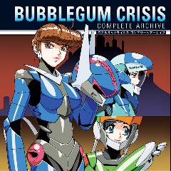 Bubblegum Crisis