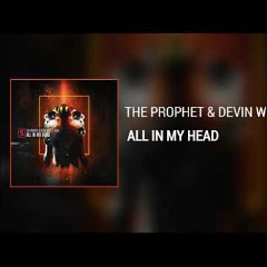 The Prophet, Devin Wild, Rémi