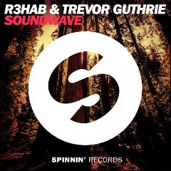 R3hab & Trevor Guthrie