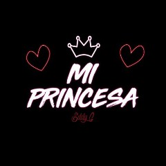 Mi Princesa