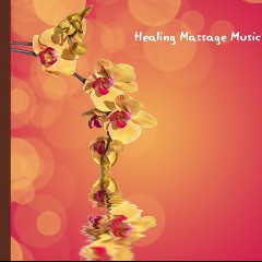 Healing Massage Music