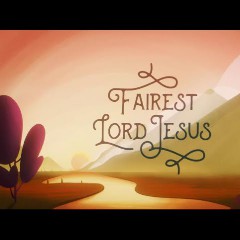 Fairest Lord Jesus
