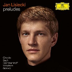 Frédéric Chopin; Jan Lisiecki