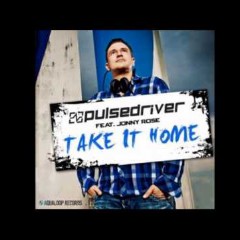 Pulsedriver feat. Jonny Rose